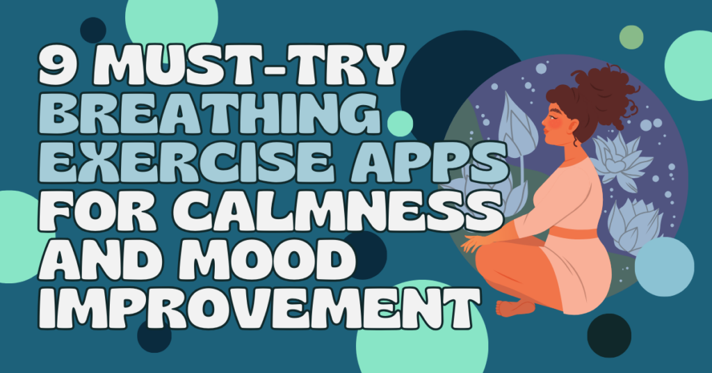 Breathing Exercises Apps